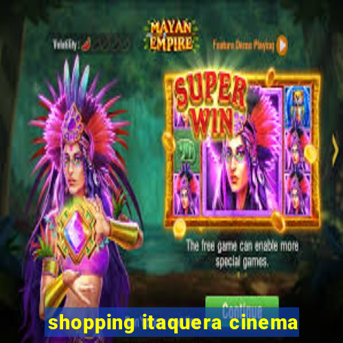 shopping itaquera cinema