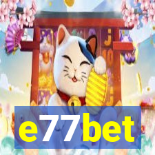 e77bet