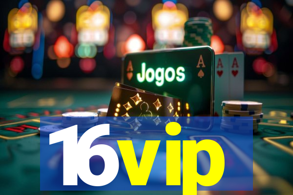 16vip