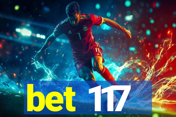 bet 117