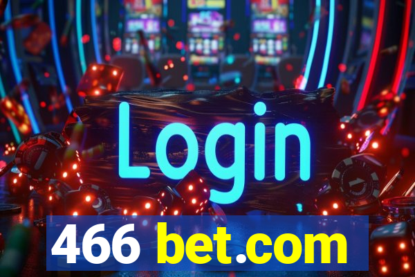 466 bet.com