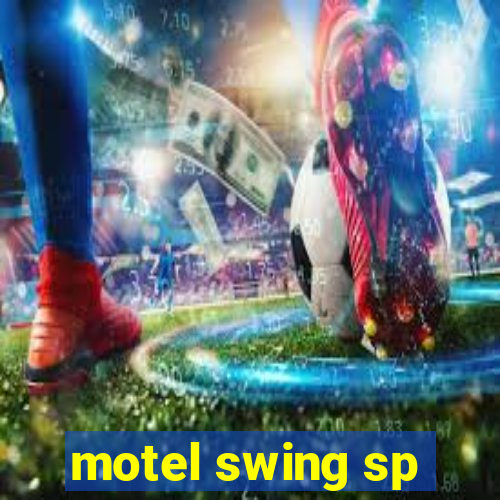 motel swing sp