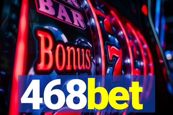 468bet