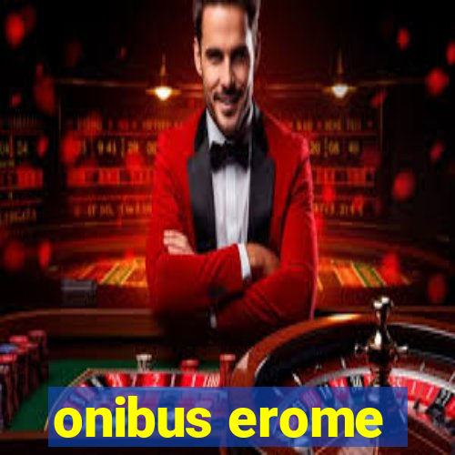 onibus erome