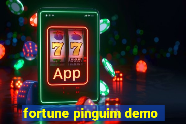 fortune pinguim demo