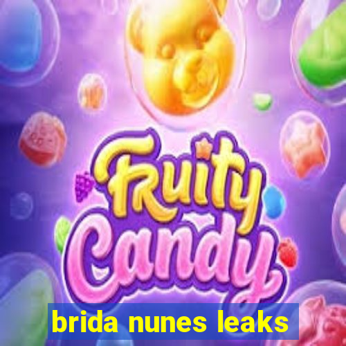 brida nunes leaks