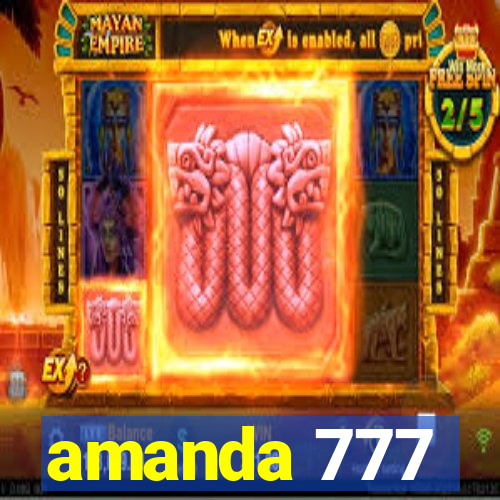 amanda 777