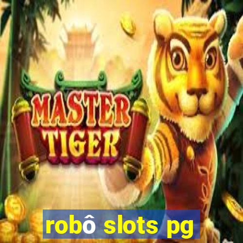 robô slots pg