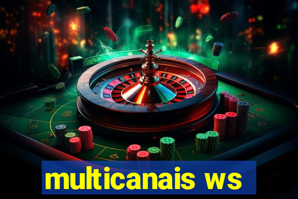 multicanais ws