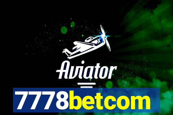 7778betcom