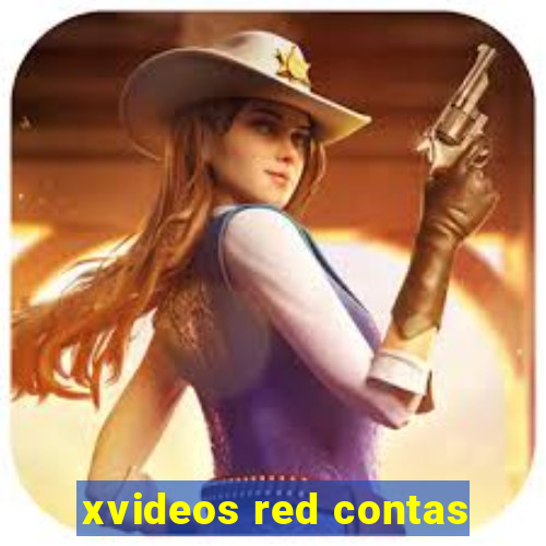 xvideos red contas