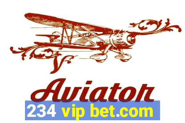 234 vip bet.com