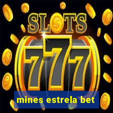 mines estrela bet