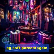 pg soft porcentagem