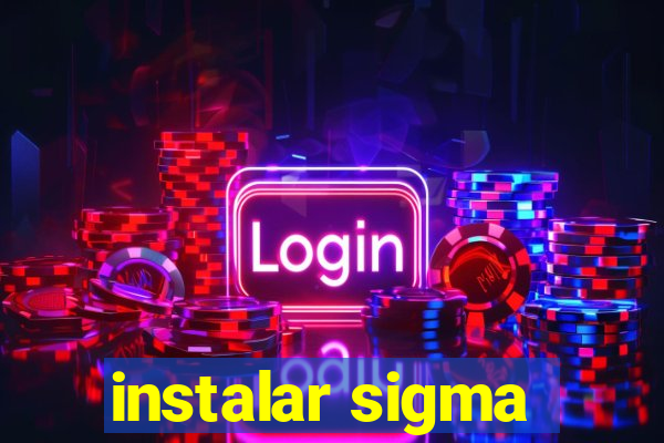 instalar sigma