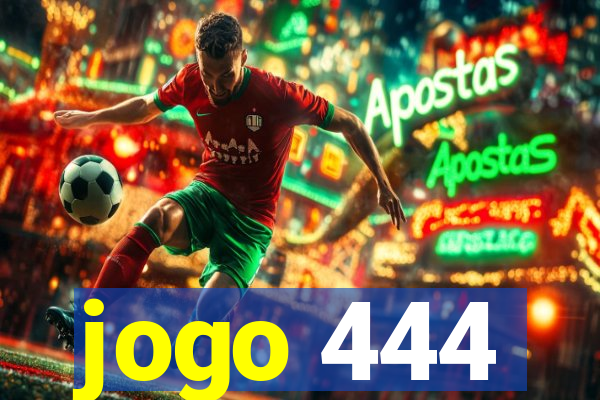 jogo 444