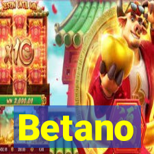 Betano