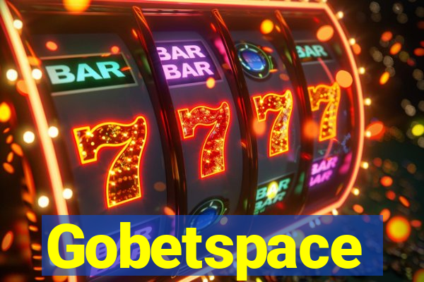 Gobetspace