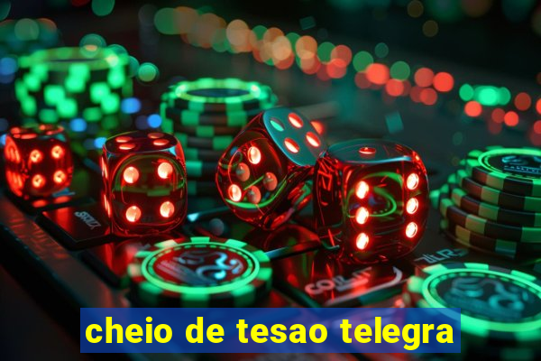 cheio de tesao telegra