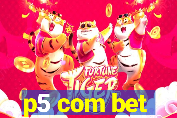 p5 com bet