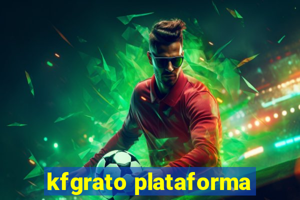 kfgrato plataforma