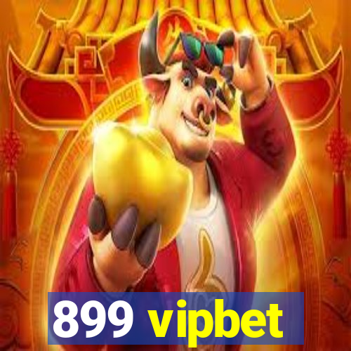 899 vipbet