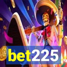 bet225