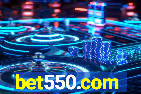 bet550.com