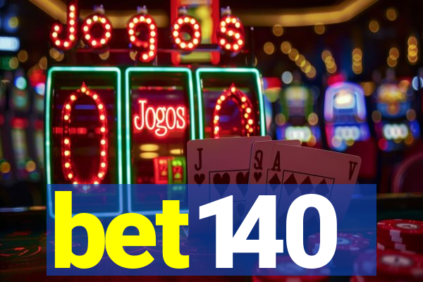 bet140