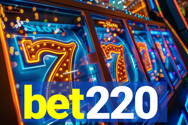 bet220