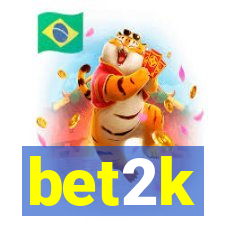 bet2k