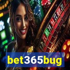 bet365bug