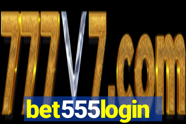 bet555login