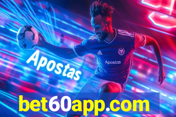 bet60app.com