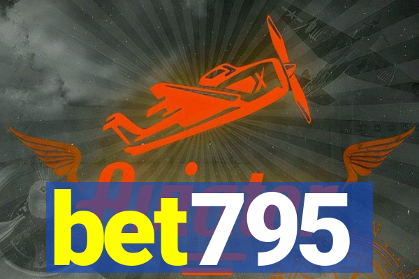 bet795