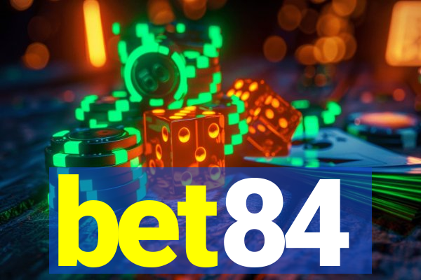 bet84