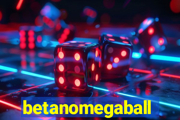 betanomegaball