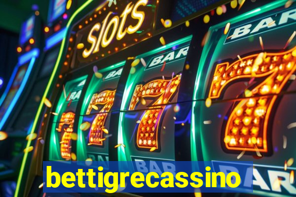 bettigrecassino