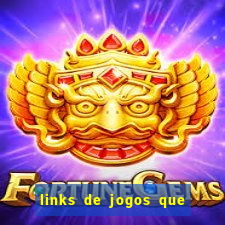 links de jogos que ganha dinheiro