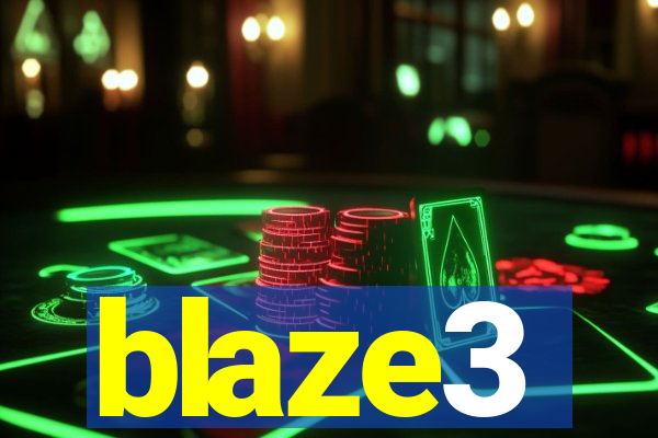 blaze3