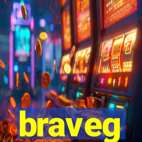 braveg