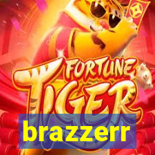 brazzerr