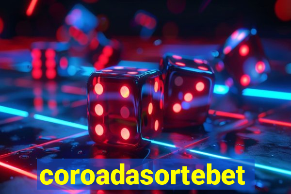 coroadasortebet.com