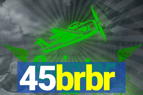 45brbr