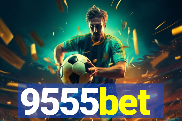 9555bet