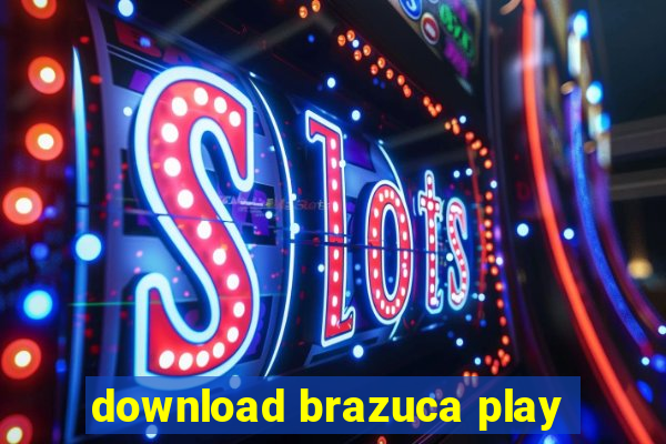 download brazuca play