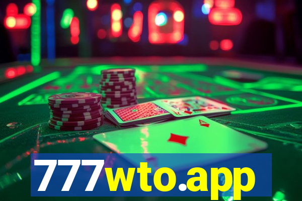 777wto.app