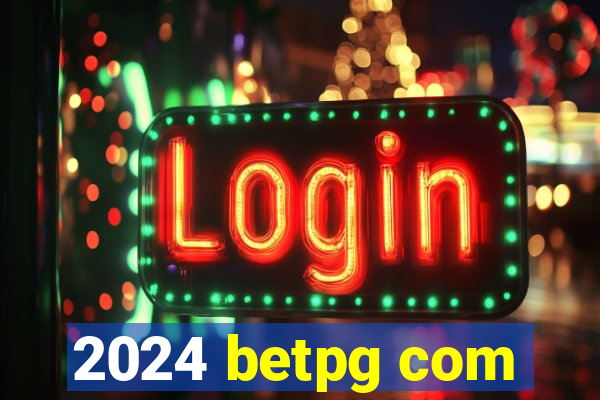 2024 betpg com