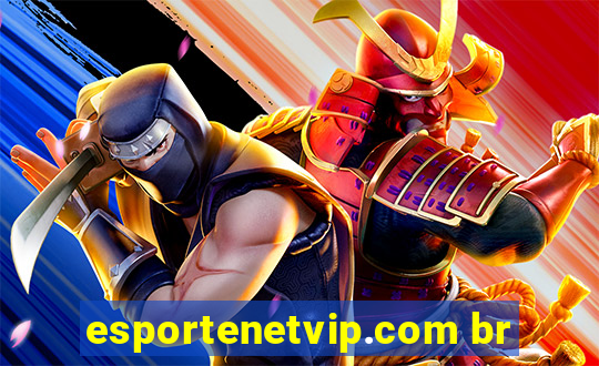 esportenetvip.com br