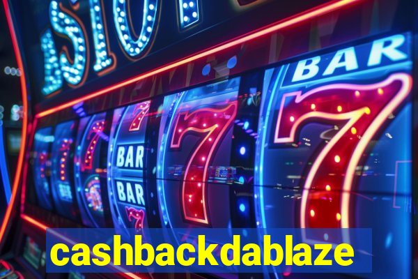 cashbackdablaze